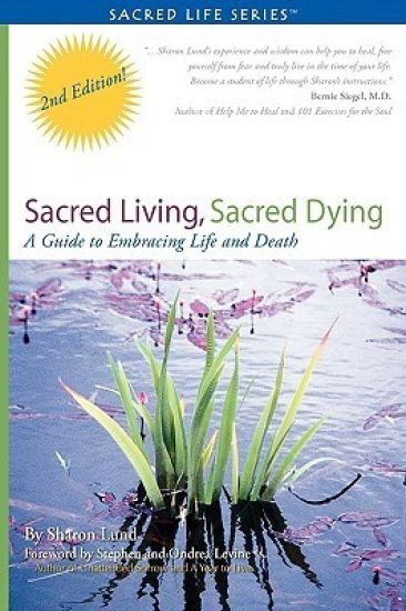 Sacred Living, Sacred Dying