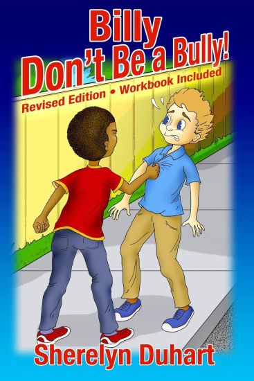 Billy Don't Be a Bully-Workbook Included: Workbook Included