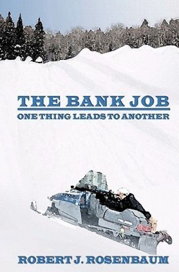 The Bank Job: One Thing Leads to Another