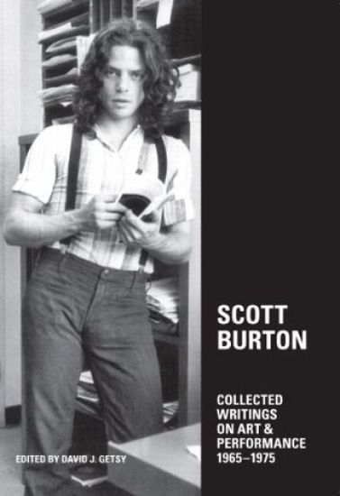 Scott Burton: Collected Writings on Art and Performance, 1965-1975