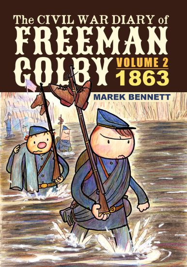 The Civil War Diary of Freeman Colby, Volume 2
