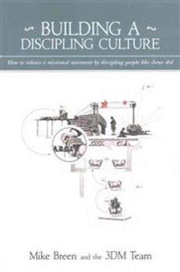 Building a Discipling Culture, 2nd Edition