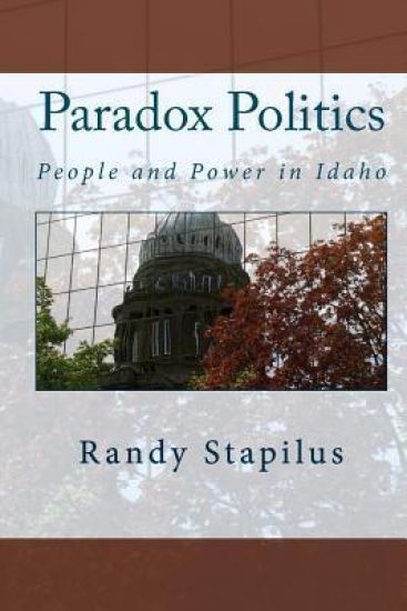 Paradox Politics: People and Power in Idaho
