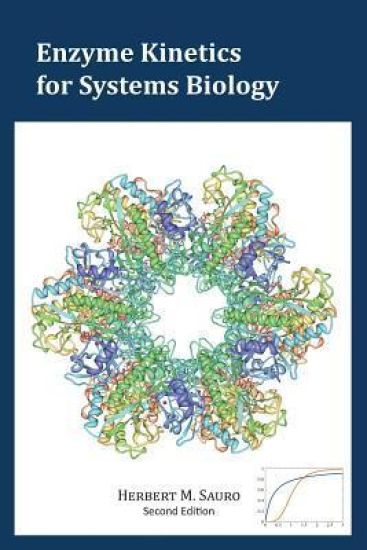 Enzyme Kinetics for Systems Biology