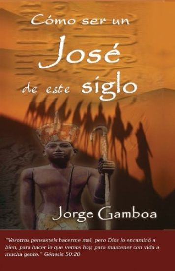 Como Ser Un Jose de Este Siglo