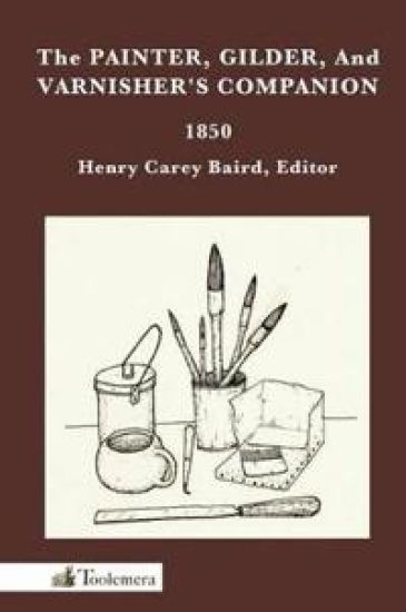 The Painter, Gilder, and Varnisher's Companion