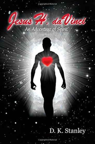 Jesus H. Da Vinci: An Adventure of Spirit