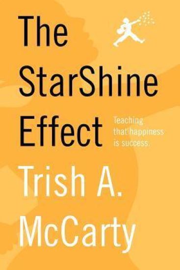 The Starshine Effect: Teaching Happiness as Success