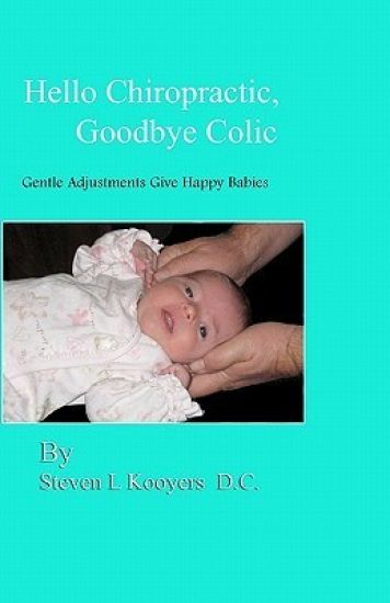 Hello Chiropractic, Goodbye Colic: Gentle Adjustments Give Happy Babies