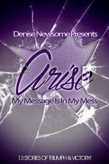 Arise! My Message Is in My Mess