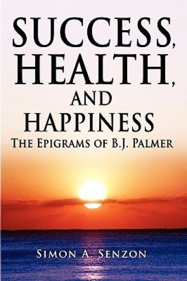 Success, Health, and Happiness