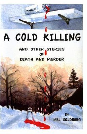 A Cold Killing: and Other Stories of Death and Murder