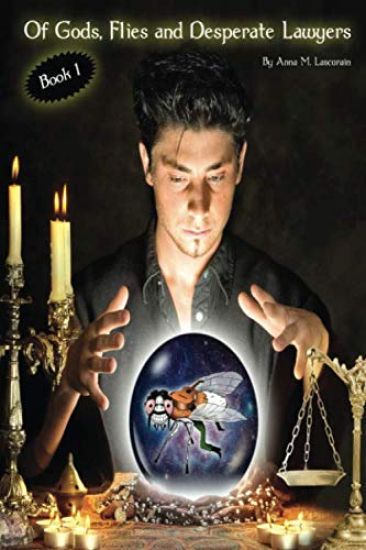 Of Gods, Flies, and Desperate Lawyers