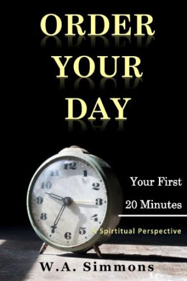 Order Your Day: Your First 20 Minutes