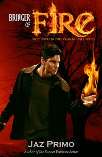 Bringer of Fire: (The Logan Bringer Series, Book 1)