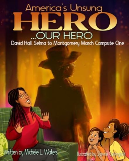 America's Unsung Hero...Our Hero David Hall