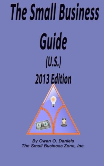 The Small Business Guide (U.S.) 2013 Edition