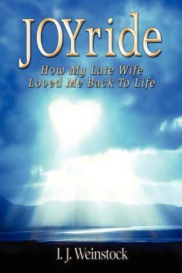 Joyride: How My Late Wife Loved Me Back to Life
