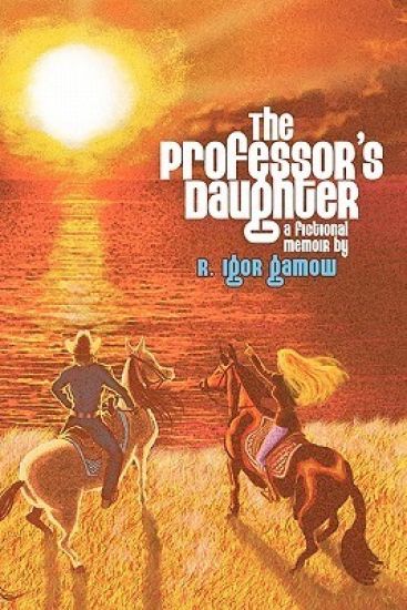 The Professor's Daughter: A Fictional Memoir