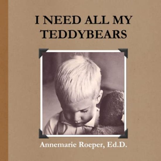 I Need All My Teddybears / Paperback Edition