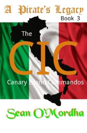 A Pirate's Legacy: CIC (the Canary Island Commandos)