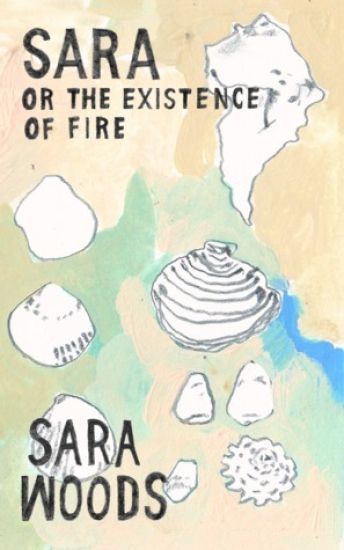 Sara or the Existence of Fire