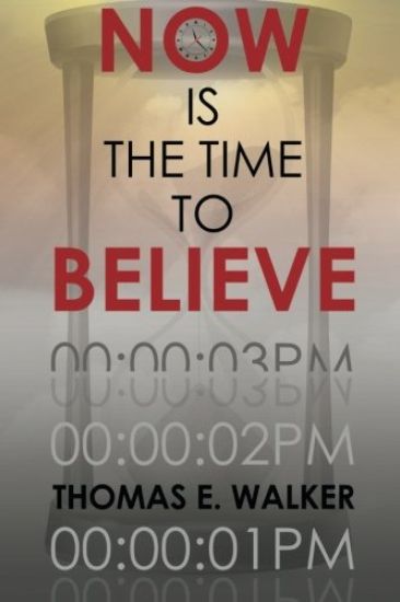 Now Is the Time to Believe