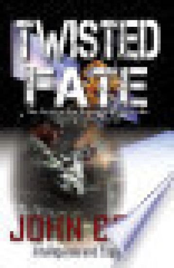 Twisted Fate: Saving Family First - The First in the John Boyd Series