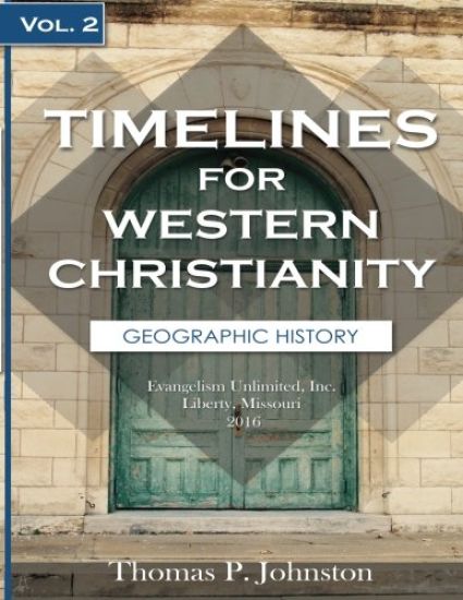 Timelines for Western Christianity, Vol 2, Geographic History