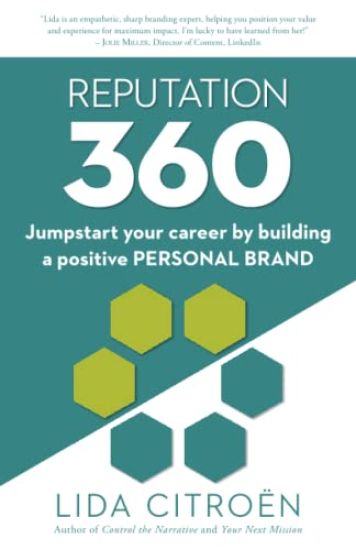 Reputation 360: Jumpstart your career by building a positive personal brand