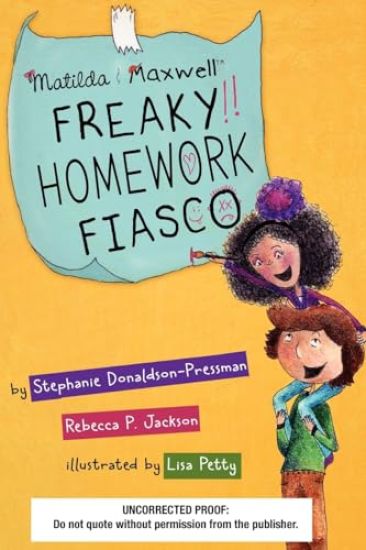 Matilda & Maxwell Freaky Homework Fiasco