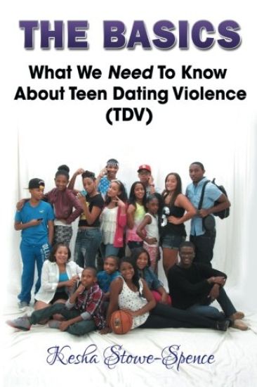 "The Basics": What We Need To Know About Teen Domestic Violence (TDV)