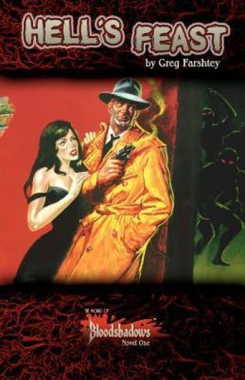 Hell's Feast: The World of Bloodshadows Novel One