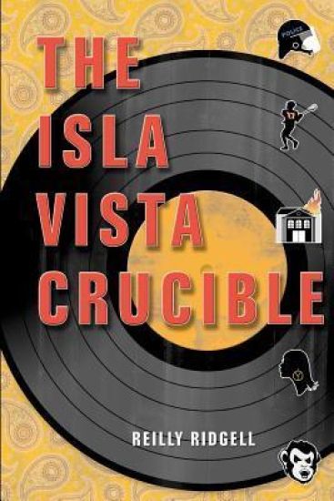 The Isla Vista Crucible