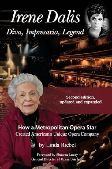 Irene Dalis Diva, Impresaria, Legend