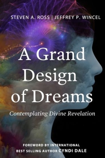 A Grand Design of Dreams - Contemplating Divine Revelation