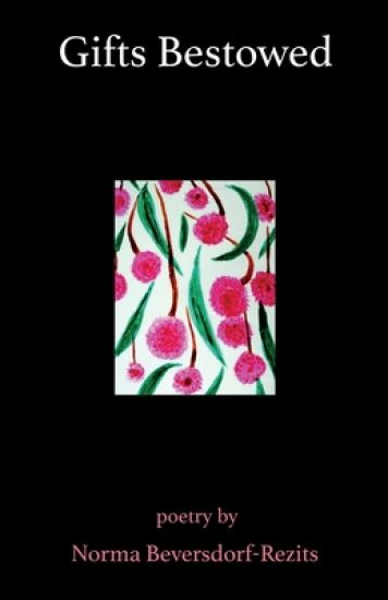 Gifts Bestowed: poetry by