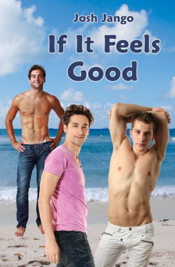 If it Feels Good
