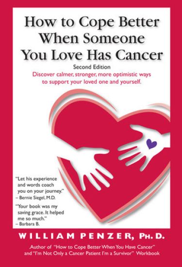 How to Cope Better When Someone You Love Has Cancer