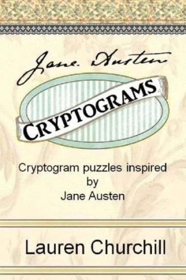Jane Austen Cryptograms: Cryptogram Puzzles Inspired by Jane Austen