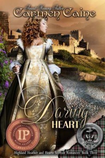 The Daring Heart: The Highland Heather and Hearts Scottish Romance Series