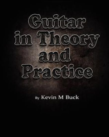 Guitar in Theory and Practice