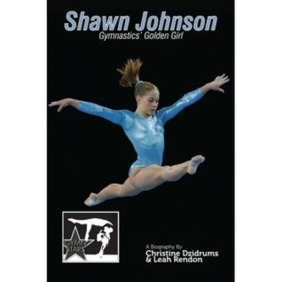 Shawn Johnson: Gymnastics Golden Girl: GymnStars Volume 1