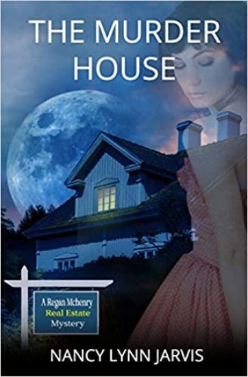 The Murder House: A Regan McHenry Real Estate Mystery