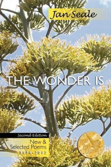The Wonder Is, New and Selected Poems 1974-2012
