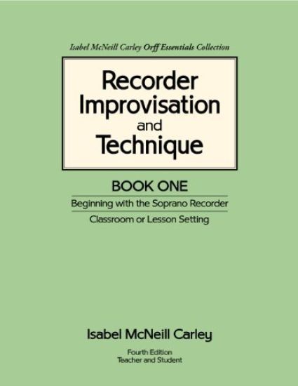 Recorder Improvisation and Technique Book One