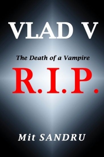 R.I.P. (Vlad V Series)