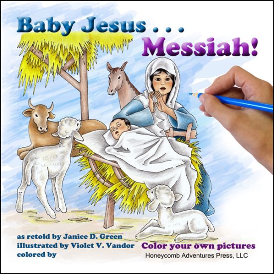 Baby Jesus . . . Messiah!