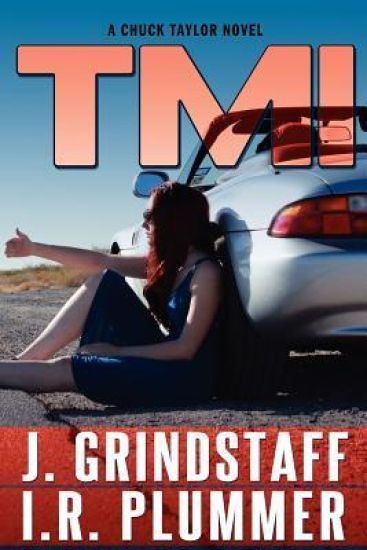 T M I: A Chuck Taylor Novel