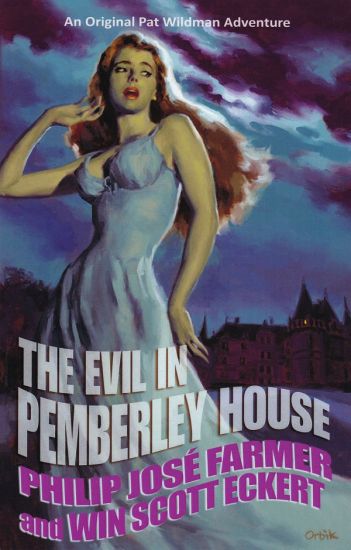 The Evil in Pemberley House: The Memoirs of Pat Wildman, Volume 1